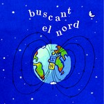 (CATALÀ) Buscant el Nord