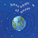 (ESPAÑOL) Buscando el Norte